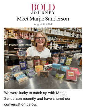 "Bold Journey Magazine" interview with Marjie Sanderson @ Tennessee Candle Company