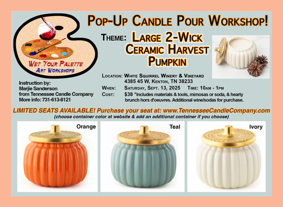SOLD OUT- 9/13/25-Candle Pour Workshop-Large 2-Wick Ceramic Harvest Pumpkin candle